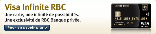 Visa Infinite RBC. Une carte, une infinit&eacute; de possibilit&eacute;s. Une exclusivit&eacute; de RBC Banque priv&eacute;e. Pour en savoir plus.